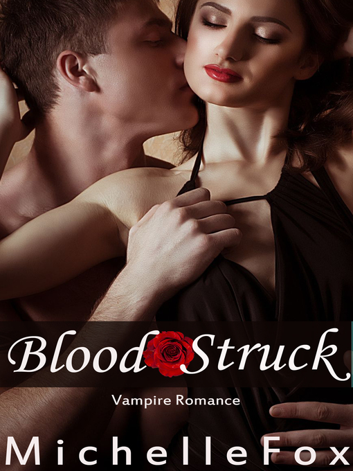 Title details for Blood Struck Vampire Romance by Michelle Fox - Available